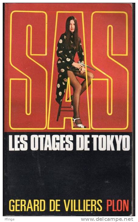 Les Otages De Tokyo  Par Gérard De Villiers - N°38 - SAS