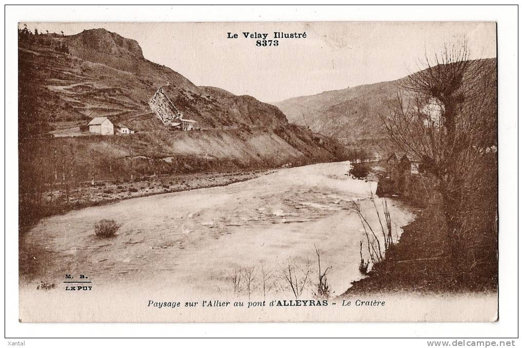 ALLEYRAS - Le Cratère - Paysage Sur L'Allier Au Pont - Ecrite En 1933 - Autres & Non Classés