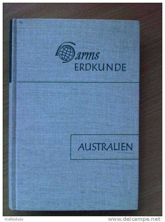 Harms Erdkunde- Australien - Paul List Verlag 1968 - Schwerer, Dicker Band 512 Seiten - Australien