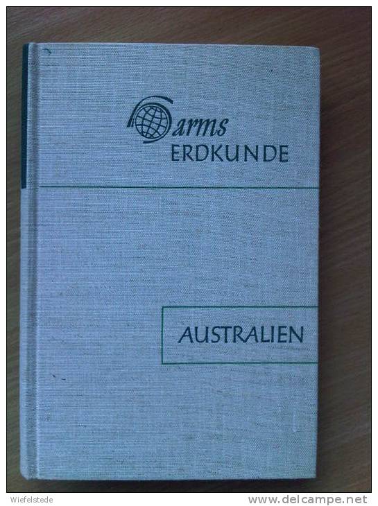 Harms Erdkunde- Australien - Paul List Verlag 1968 - Schwerer, Dicker Band 512 Seiten - Australia