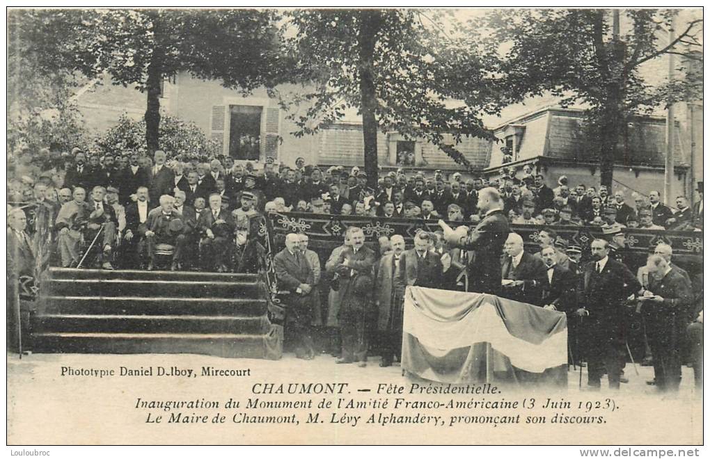 52 CHAUMONT FETE PRESIDENTIELLE INAUGURATION DU MONUMENT AMITIE FRANCO AMERICAINE 1923 AVEC POINCARE - Chaumont