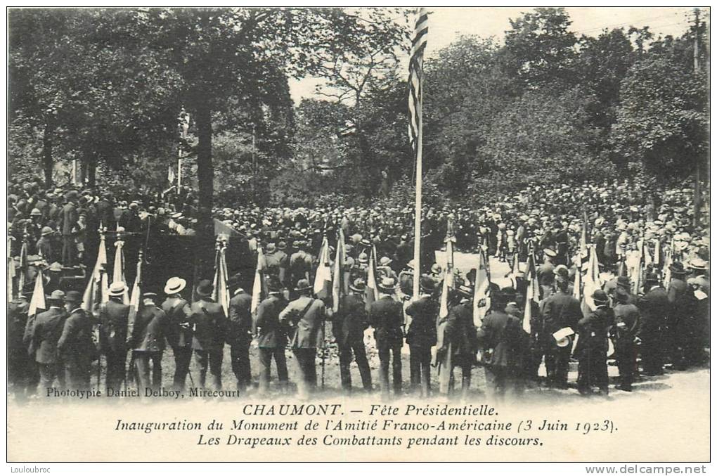 52 CHAUMONT FETE PRESIDENTIELLE INAUGURATION DU MONUMENT AMITIE FRANCO AMERICAINE 1923 AVEC POINCARE - Chaumont