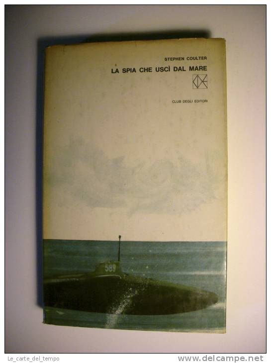 Club Degli Editori F2 Stephen Coulter-La Spia Che Uscì Da Mare Bruno Munari 1965 - Pocket Uitgaven