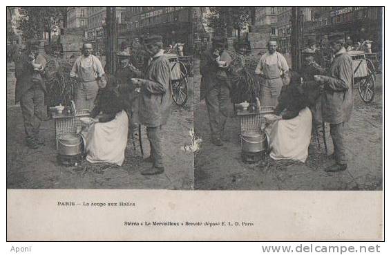 PARIS ( La Soupe Aux Halles ) - Cartes Stéréoscopiques