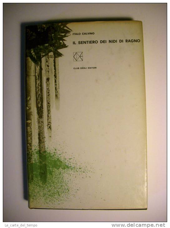 Club Degli Editori D11 Italo Calvino IL SENTIERO DEI NIDI DI RAGNO  Ill.Bruno Munari 1964 - Pocket Uitgaven