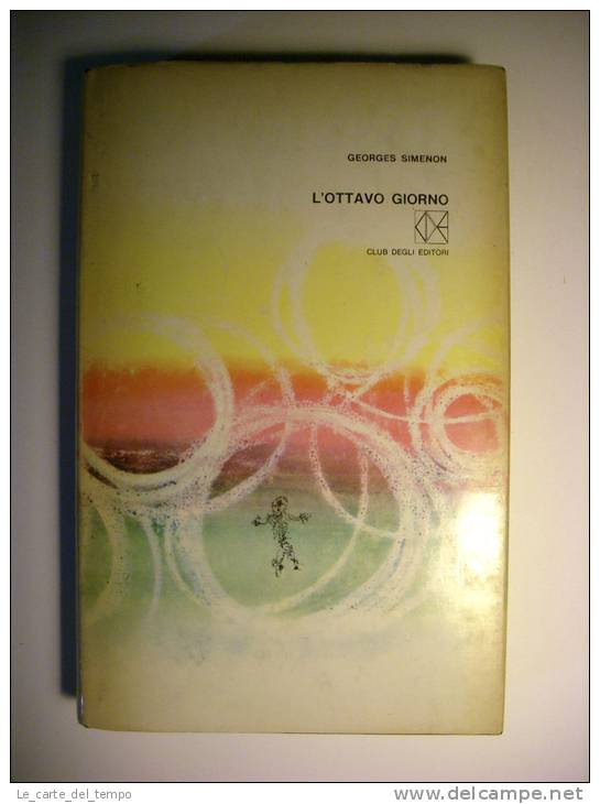 Club Degli Editori F10 Georges Simenon "L‘ottavo Giorno"  Ill.Bruno Munari 1966 - Editions De Poche