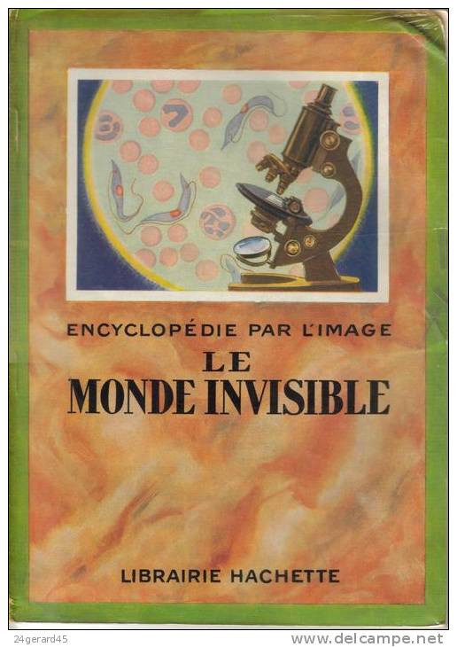 OUVRAGE LE MONDE INVISIBLE - Encyclopédie Par L´image - Photographs