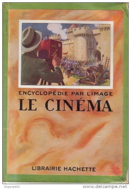 OUVRAGE LE CINEMA - Encyclopédie Par L´image - Fotografía