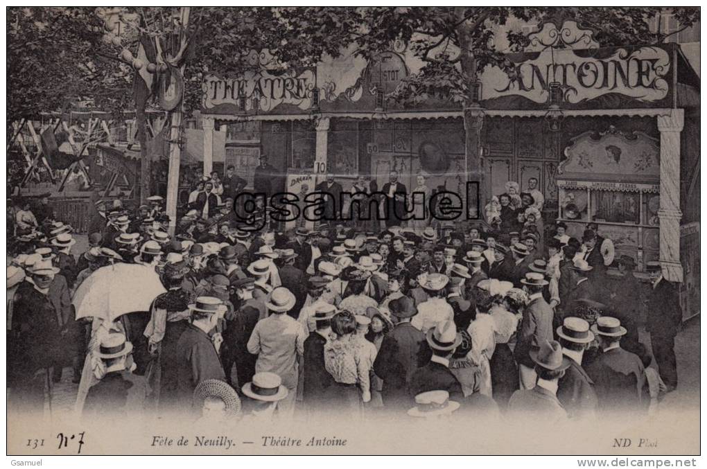 D - 92. Fête De Neuilly. - Théâtre Antoine. - (Fête Foraine - Cirque - Manège). - (voir Scans). - Neuilly Sur Seine