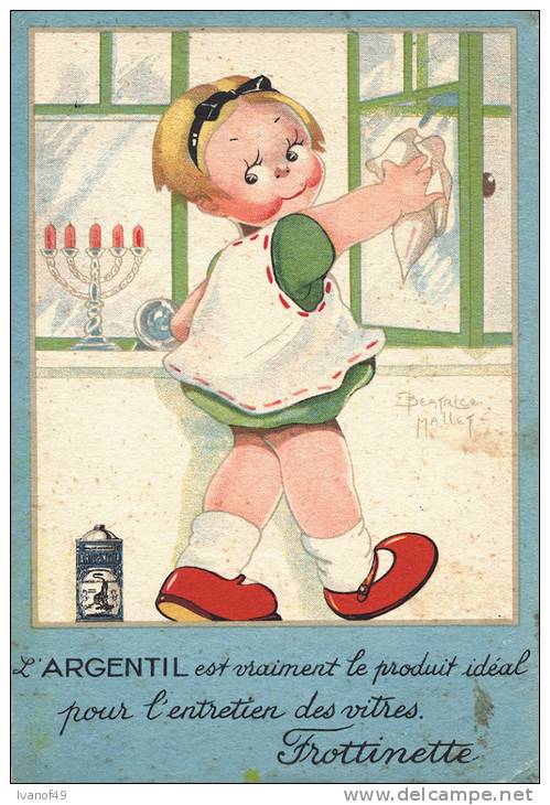 CPA PUBLICITAIRE -  Béatrice MALLET Pour Les Produits D´ Entretien ARGENTIL - FROTTINETTE - Mallet, B.