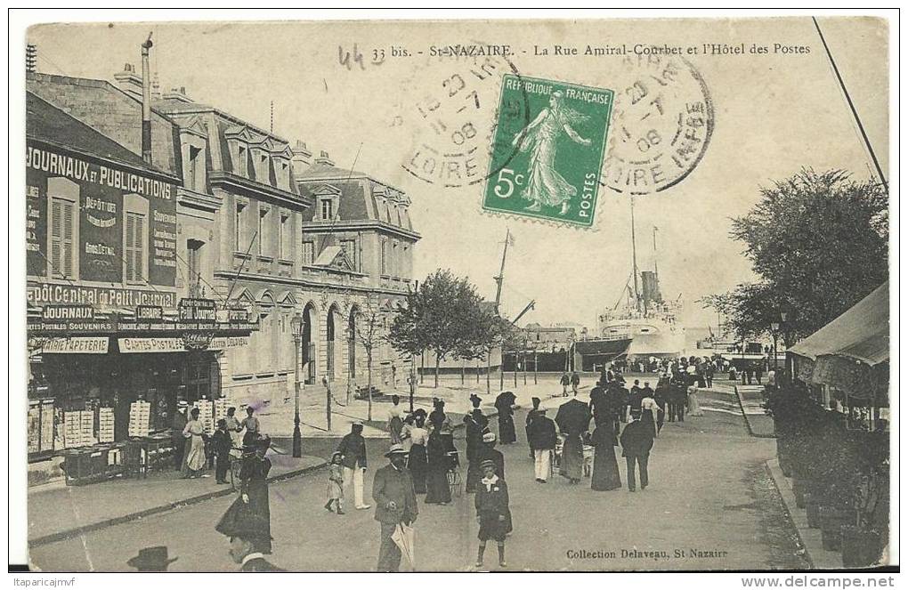 Loire  Atlantique :  SAINT  NAZAIRE :  La  Rue  Amiral - Courbet Et Hôtel Des  Postes - Saint Nazaire