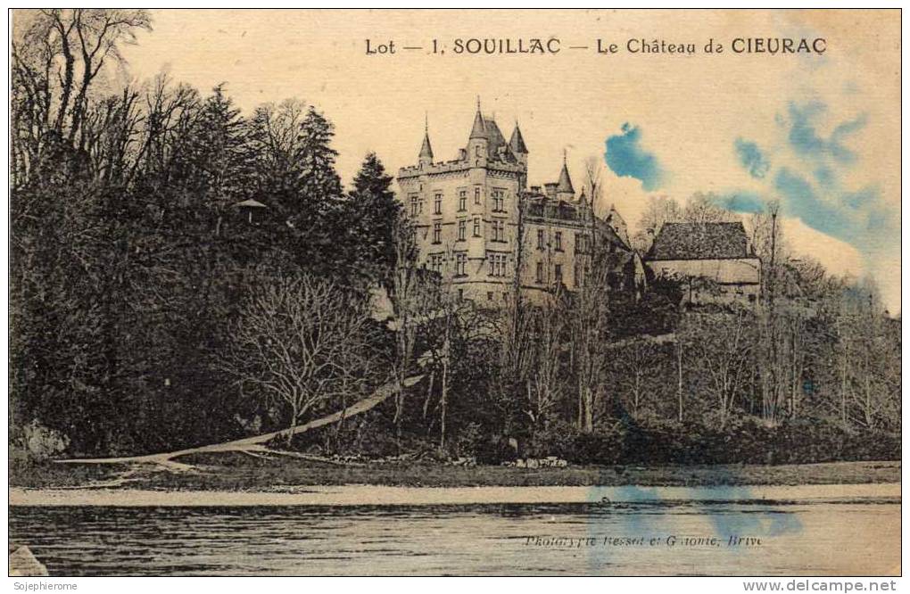 Souillac Le Château De Cieurac (commune De Lanzac) - Other & Unclassified