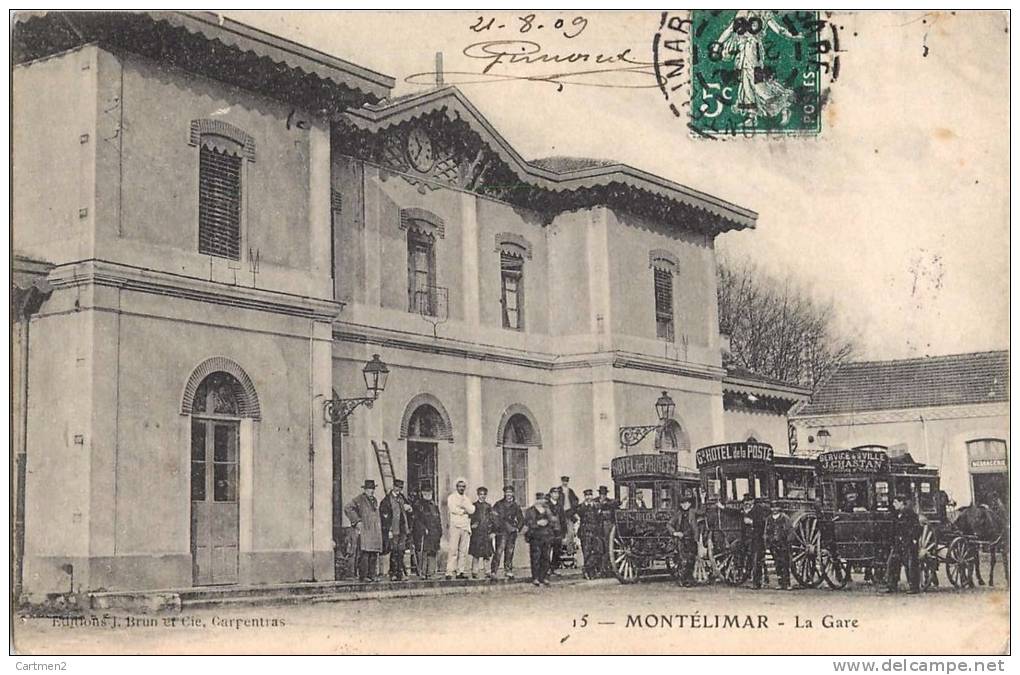 MONTELIMAR LA GARE FIACRE ATTELAGE GRAND HOTEL DE LA POSTE HOTEL DES PRINCES ET SERVICE DE VILLE CHASTAN TAXI 26 - Montelimar