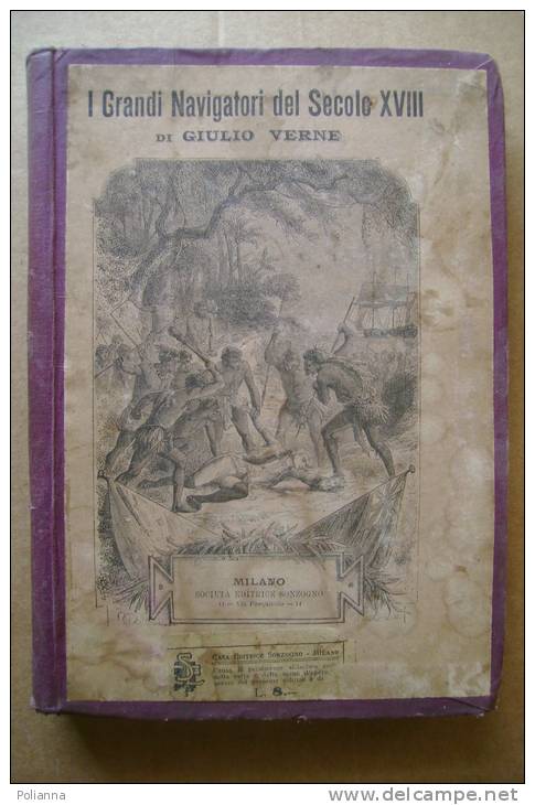 PFA/2 Giulio Verne I GRANDI NAVIGATORI DEL SECOLO XVIII Sonzogno Ed.1895/Incisioni - Antiguos
