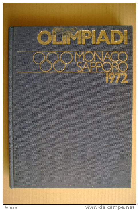 PFA/29 OLIMPIADI MONACO SAPPORO Fabbri Ed.1972/TIRO/CICLISMO/CAL CIO/VELA/SCHERMA/HOCKEY - Livres