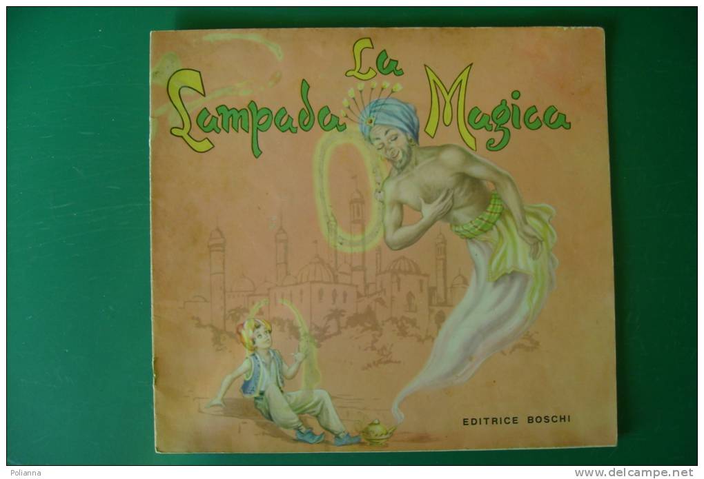 PFA/34 Albo Illustrato Cremonini - Collana Fantasia : LA LAMPADA MAGICA Ed.Boschi Anni '50 - Antiguos