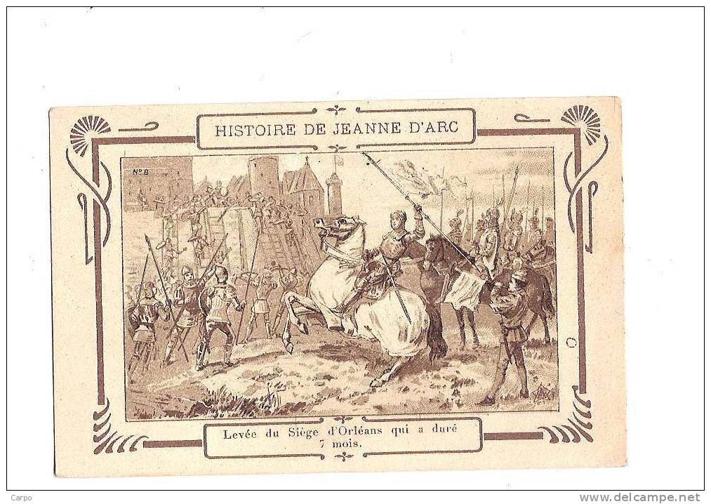 JEANNE D´ARC. - Histoire De J. D´Arc. N°8. Orléans. (Cachet "Chicorée Extra, à La Belle Jardinière, C. Beriot à Lille) - Historische Figuren