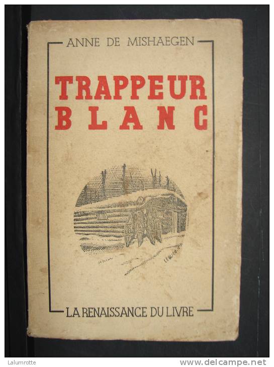 Liv79. Trappeur Blanc. Anne De Mishaegen - Historisch