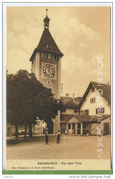 „NEUNKIRCH-Vor Dem Tore“  Um 1910 /1920, Verlag: Photo. C. Koch, Schaffhausen, Nr.116a - Neunkirch
