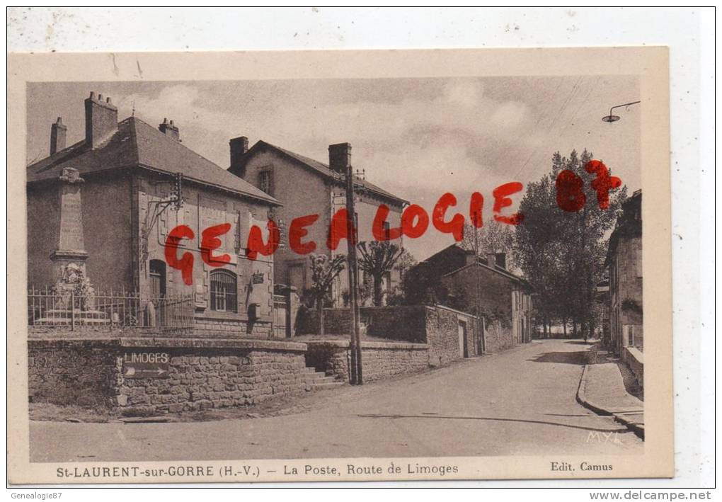 87 - ST LAURENT -  SAINT LAURENT SUR GORRE -  LA POSTE  ROUTE DE LIMOGES - EDITEUR CAMUS - Saint Laurent Sur Gorre