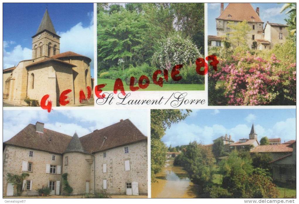 87 -ST  SAINT LAURENT SUR GORRE -  EGLISE - JARDIN DE LILIANE - CHATEAU DE FEUILLADE - Saint Laurent Sur Gorre