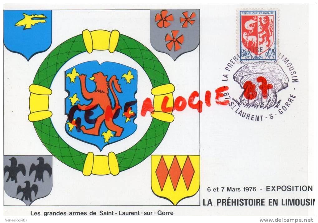 87 - ST SAINT LAURENT SUR GORRE -LES GRANDES ARMES- EXPOSITION LA PREHISTOIRE EN LIMOUSIN- 6-7 MARS 1976 - Saint Laurent Sur Gorre