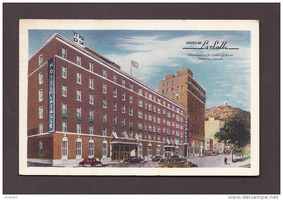 HÔTEL - MONTRÉAL - HOTEL DE LA SALLE COIN DRUMMOND ET  ST CATHERINE - VOITURES ANCIENNES - Hotels & Restaurants