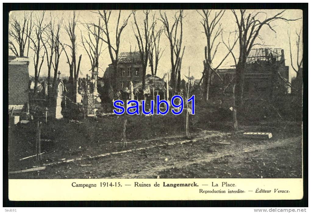 Langemarck - Ruines De Langemarck - La Place  -  Guerre 1914-1918  -  Réf : 27702 - Langemark-Poelkapelle