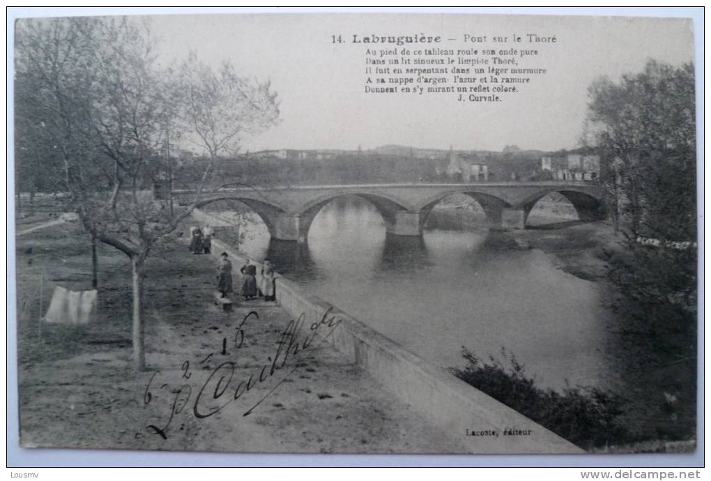 81 : Labruguière - Pont Sur Le Thoré - Animée - Poème De J. Curvale - Au Pied De Ce Tableau Roule Une Onde Pure... - Labruguière