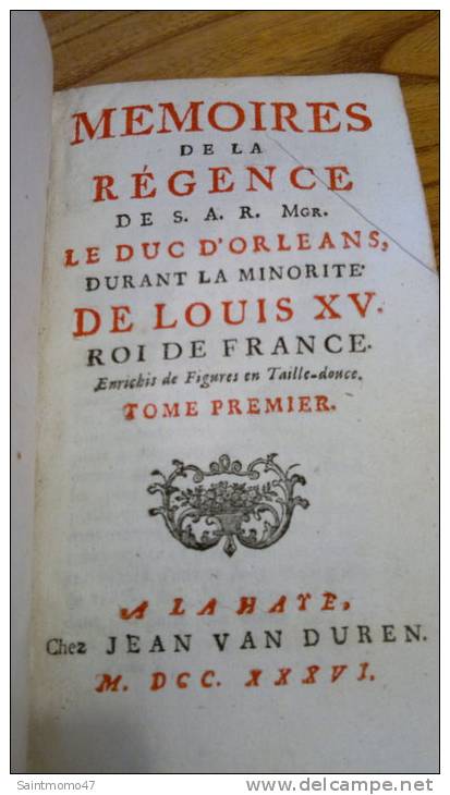 Lot De 3 Tomes De La Mémoire De La Régence , Le Duc D'Orléans Durant La Minorité De Louis XV - 1801-1900