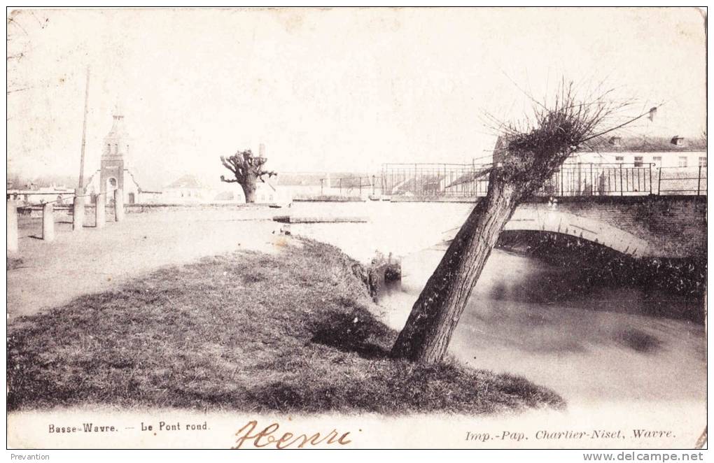 BASSE-WAVRE - Le Pont Rond - Superbe Carte - Wavre