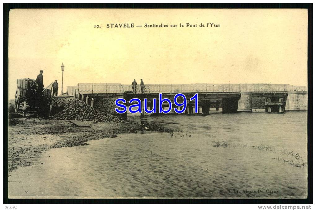 Stavele -  Sentinelles Sur Le Pont De L'Yser - Guerre 1914-1918 -  Excellent état - Réf 27747 - Alveringem