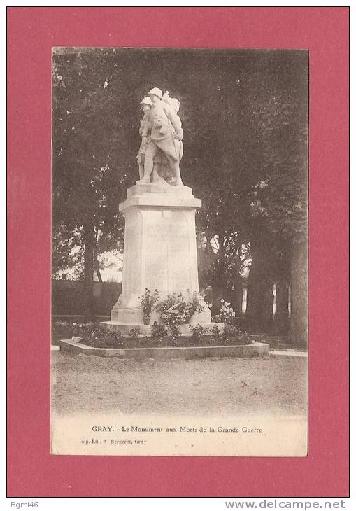 *  CPA  ( 70 )  GRAY :  Le Monument Aux Morts De La Grande Guerre    - ( 2 Scans ) - Monumentos A Los Caídos