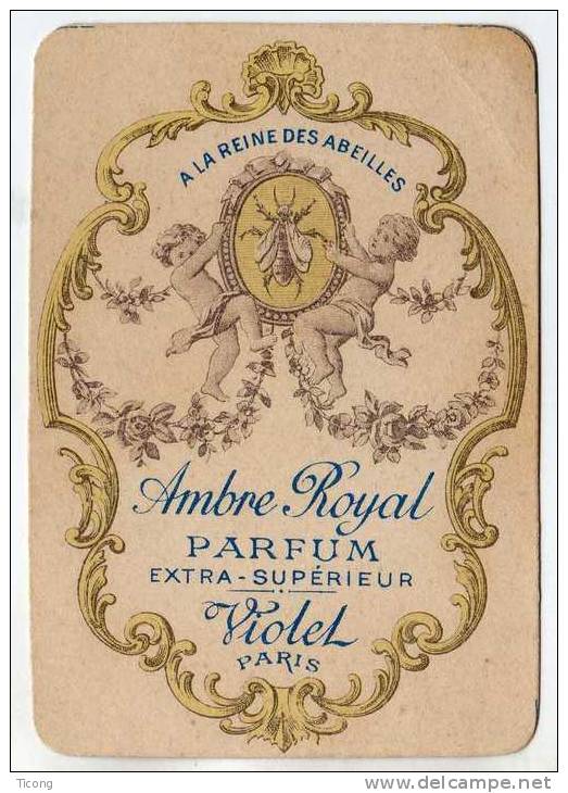 CARTE PARFUMEE - A LA REINE DES ABEILLES - AMBRE ROYAL VIOLET PARIS - A VOIR EN PARFAIT ETAT - Vintage (until 1960)