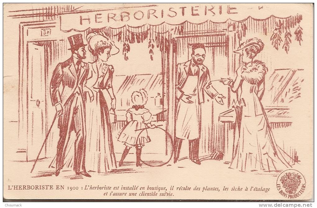 Publicité Ancienne Les Bons Producteurs  " L´Herboriste En 1900 " - Autres & Non Classés