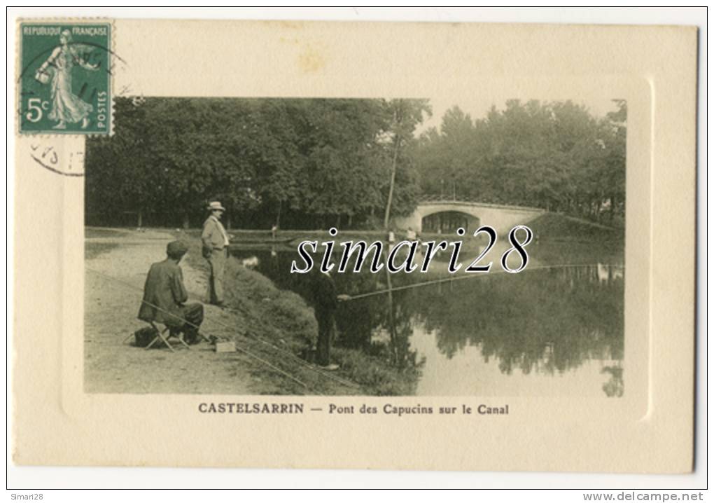 CASTELSARRASIN - PONT DES CAPUCINS SUR LE CANAL (PECHEURS) - Castelsarrasin