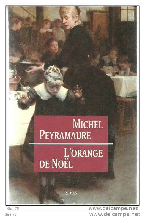 Lot 2 Livres De Michel PEYRAMAURE L'orange De Noel / La Tour Des Anges - Wholesale, Bulk Lots