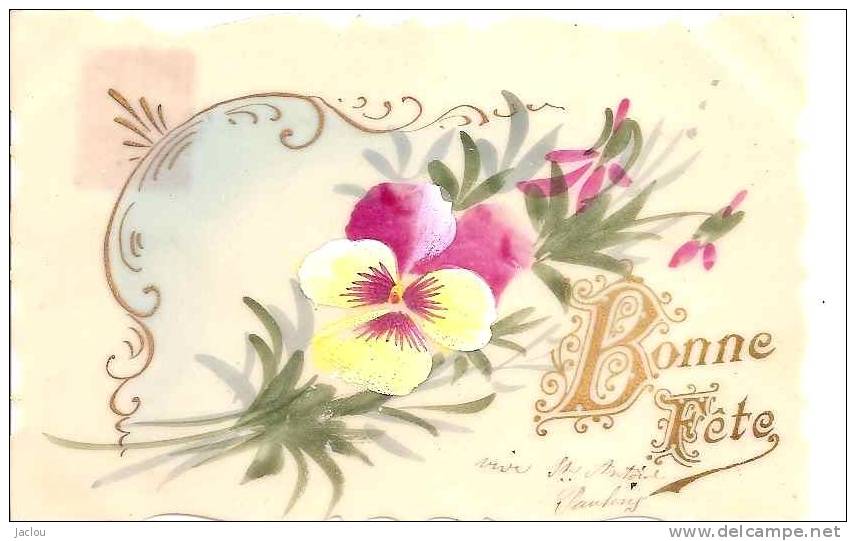 CARTE CELLULOIDE "BONNE FETE" FLEUR PENSEE PEINTE     REF 30539 - Altri & Non Classificati