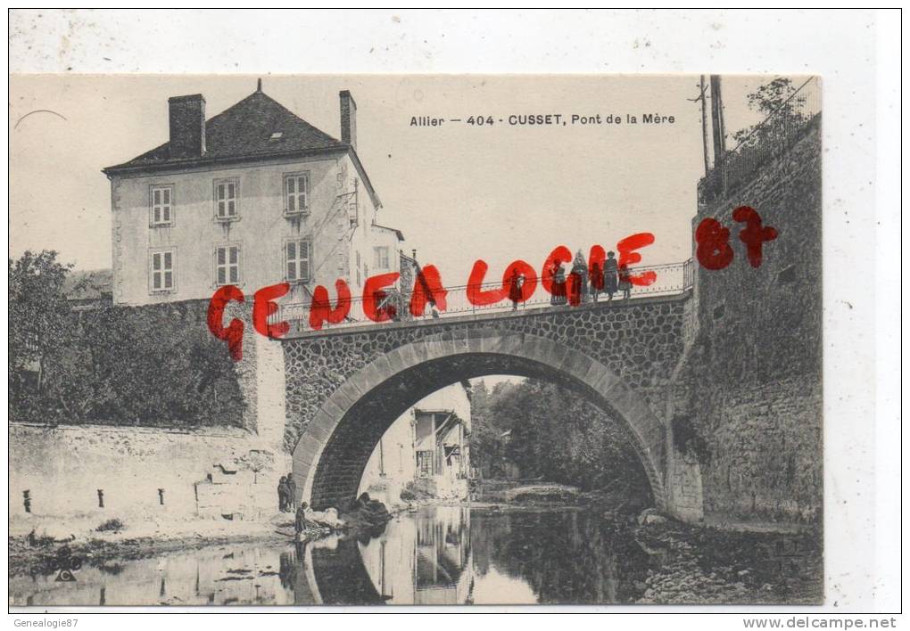 03 - CUSSET -   PONT DE LA MERE - Altri & Non Classificati