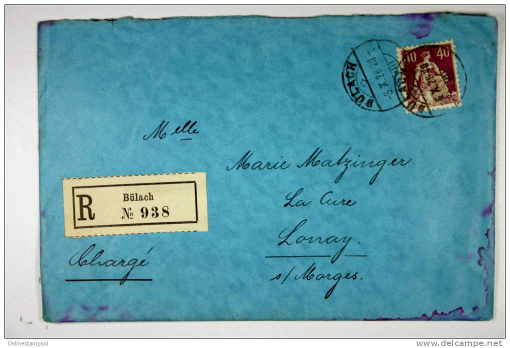 Switserland: Registered Cover 1926 Bülach -&gt; Lonay , Chargé, Wax Sealed - Briefe U. Dokumente