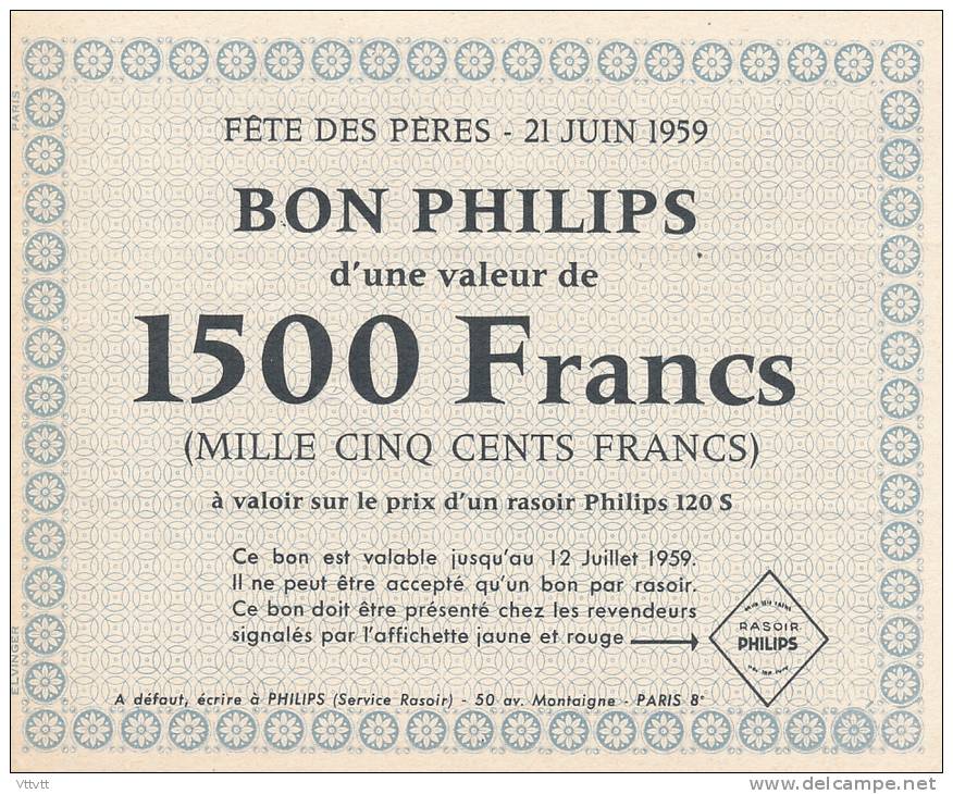Ancienne Publicité : Fête Des Pères, 21 Juin 1959, Bon PHILIPPS De 1500 Francs à Valoir Sur Un Rasoir Philips 120 S - Advertising