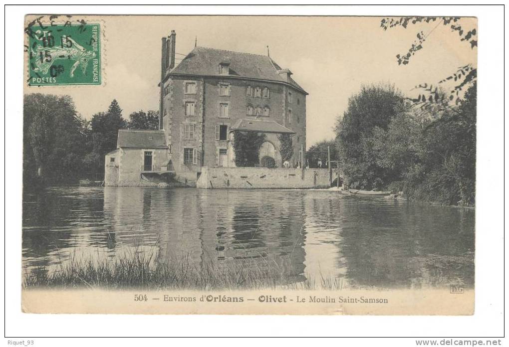 504 - OLIVET - Le Moulin Saint-Samson - Sonstige & Ohne Zuordnung