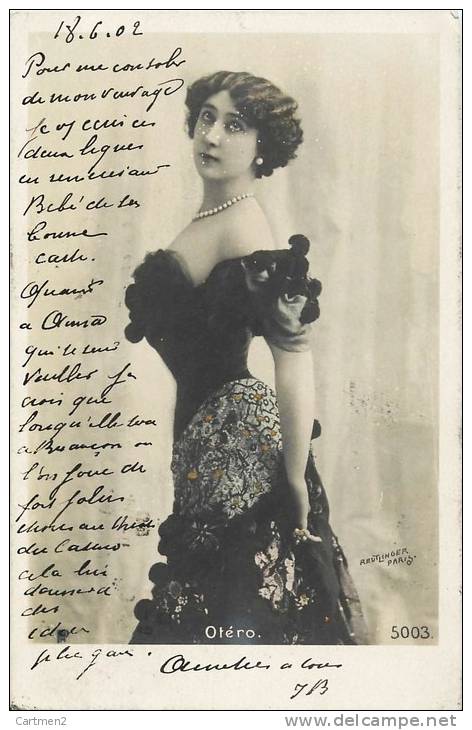 OTERO ARTISTE THEATRE OPERA DANSEUSE CELEBRITE 1900 - Teatro