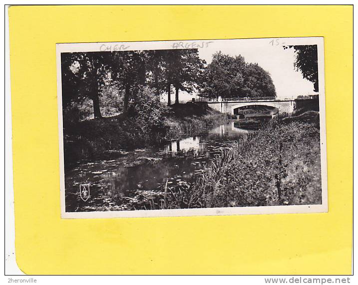 CPA - 18 -  ARGENT SUR SAULDRE - 1314. Le Canal - Argent-sur-Sauldre