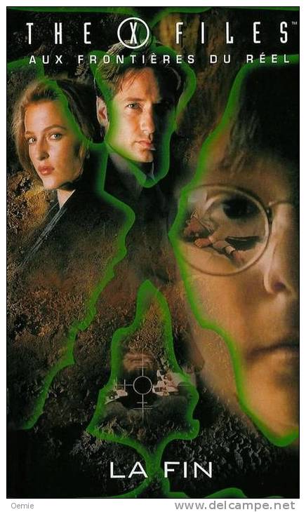 THE X FILES  ° **** Aux Frontieres Du Reel  *** La Fin - Ciencia Ficción Y Fantasía