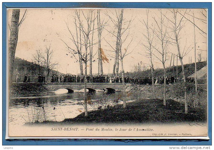 86 - SAINT BENOIT -- Pont Du Moulin , Le Jour De L'Assemblée - Saint Benoit