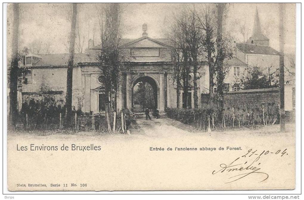 Les Environs De Bruxelles Entrée De L'ancienne Abbaye De Forest - Vorst - Forest