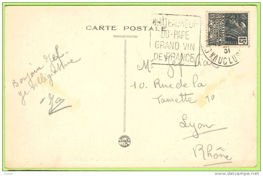 CHATEAUNEUF DU PAPE:   (Vaucluse)  -  La Grande Rue.   1931 - Chateauneuf Du Pape