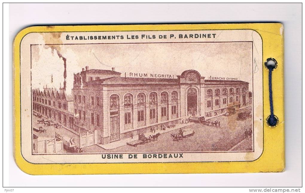 Carnet  - Pub Grande Liqueurs P.BARDINET, Rhum Negrita, Usine De Bordeaux -(voir Les 2 Scans) - Alkohol