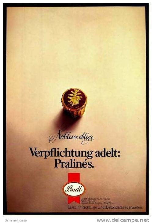 Reklame Werbeanzeige  Lindt Pralinen - Noblesse Oblige , Verpflichtung Adelt : Palines , Von 1972 - Sonstige & Ohne Zuordnung